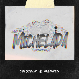 Album Michelada 2023 from Solguden