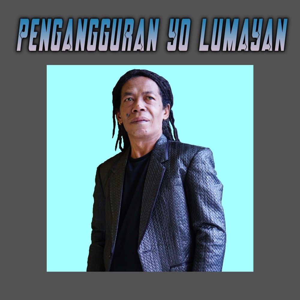 Pengangguran Yo Lumayan