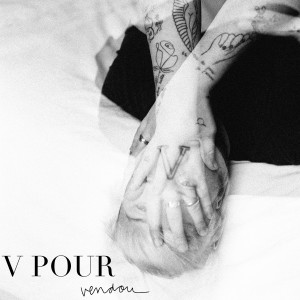 Album V POUR (Explicit) from Vendou