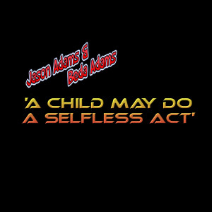 อัลบัม A Child May Do a Selfless Act ศิลปิน Jason Adams