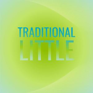 ดาวน์โหลดและฟังเพลง Traditional Little พร้อมเนื้อเพลงจาก Jarwin Luan