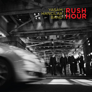 Album Rush Hour from Yaşam Hancılar Band