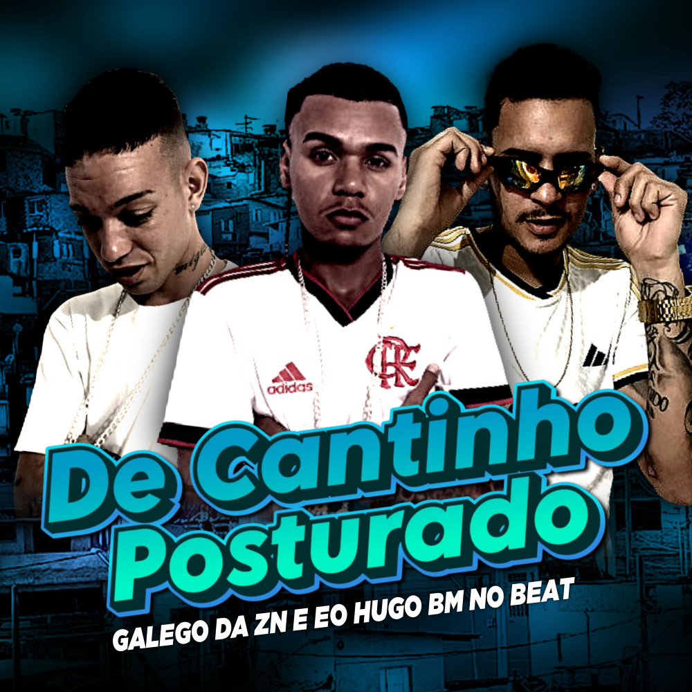 De Cantinho Posturado (Explicit)
