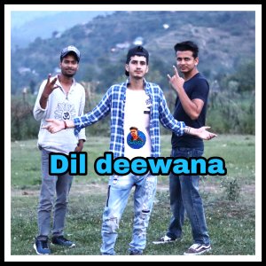 Dengarkan lagu Dil Deewana nyanyian Sandeep221b dengan lirik