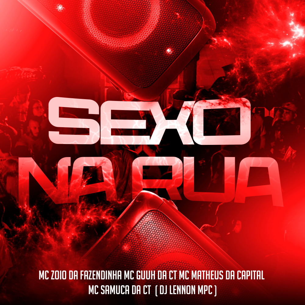 Sexo na Rua (Explicit)
