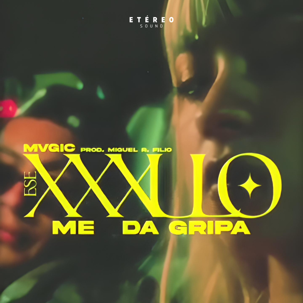 Ese Xxxulo Me Da Gripa