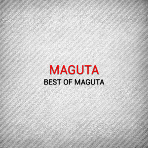 อัลบัม Best of Maguta ศิลปิน Maguta