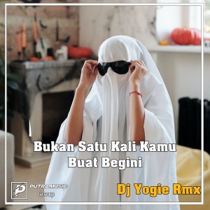 Listen to Bukan Satu Kali Kamu Buat Begini (Remix) song with lyrics from Dj Yogie Rmx