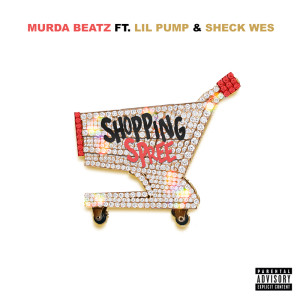 收聽Murda Beatz的Shopping Spree (Explicit)歌詞歌曲