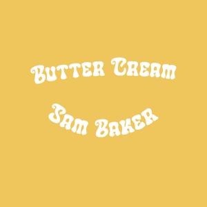 Sam Baker的專輯BUTTER CREAM