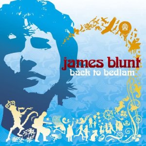 James Blunt的專輯Back to Bedlam