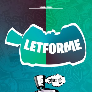 Letforme (Explicit) dari DjLzr o Brabo