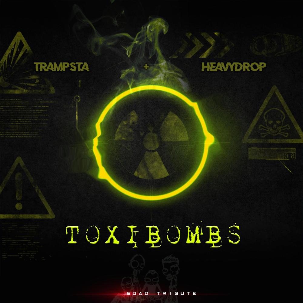 Toxibombs (Explicit)