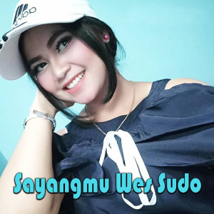 收听Berlinda Estrelita的Sayangmu Wes Sudo歌词歌曲