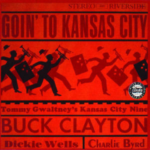 收聽Buck Clayton的Kansas City Ballad歌詞歌曲