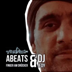 Abeats的專輯Finger am Drücker (feat. DJ Jedy) [Explicit]