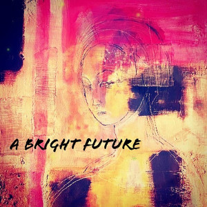 อัลบัม A Bright Future ศิลปิน Tiziano Bianchi