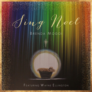 Listen to Sing Noel song with lyrics from Brenda Mogoi