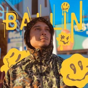 收聽Kapok的Ballin' (Find Your Calling) (feat. Jonny Tobin & Meiwa) (Explicit)歌詞歌曲