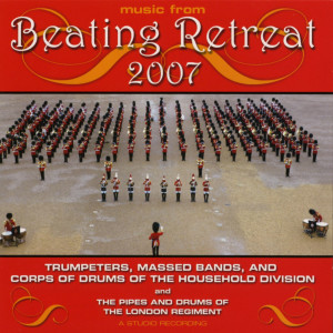 Household Division的專輯Music From Beating Retreat 2007