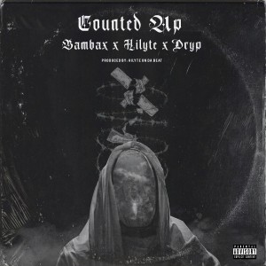 ดาวน์โหลดและฟังเพลง Counted Up (Explicit) พร้อมเนื้อเพลงจาก Prod. Will Hype
