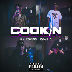Listen to COOKIN (Explicit) song with lyrics from KENNYJACTA