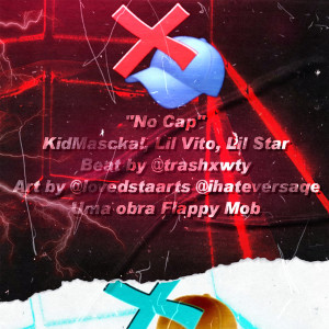 收聽Flappy Mob的No Cap歌詞歌曲