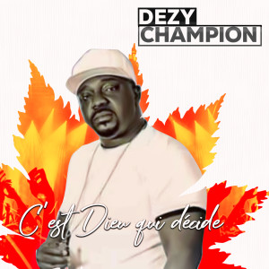 Listen to Bouge toi song with lyrics from Dezy Champion