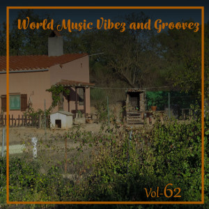 Geoffery Oji的專輯World Music Vibez and Grooves, Vol. 62