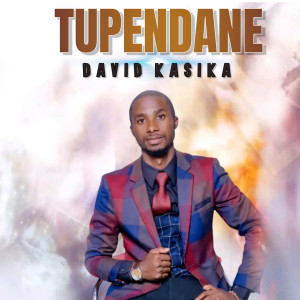 David Kasika的专辑Tupendane