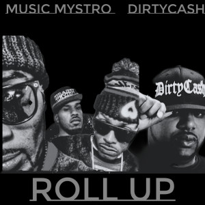 Roll Up (Explicit) dari Music Mystro