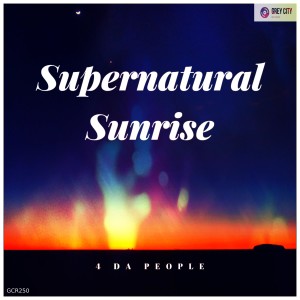 ดาวน์โหลดและฟังเพลง Supernatural Sunrise พร้อมเนื้อเพลงจาก 4 Da People