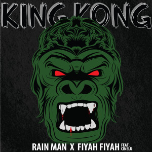 ดาวน์โหลดและฟังเพลง King Kong พร้อมเนื้อเพลงจาก Fiyah Fiyah