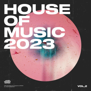 Wern Records的專輯House Of Music 2023 Vol. 2