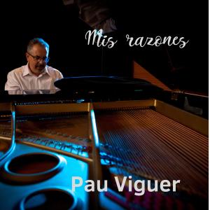 ดาวน์โหลดและฟังเพลง MIS RAZONES พร้อมเนื้อเพลงจาก Pau Viguer