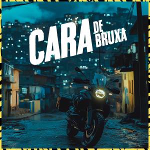 收聽MC VS Boladão的Cara de Bruxa (Explicit)歌詞歌曲
