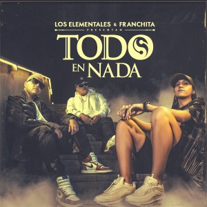 Los Elementales的專輯Todo en Nada