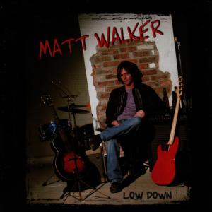 ดาวน์โหลดและฟังเพลง Low Down พร้อมเนื้อเพลงจาก Matt Walker