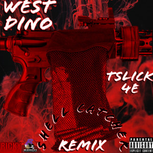 Listen to Shell Catcher (Remix) (Explicit) (Remix|Explicit) song with lyrics from West Dino