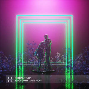 收聽Besomorph的Say It Now歌詞歌曲