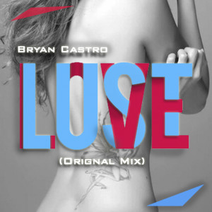 收聽Bryan Castro的Lust歌詞歌曲
