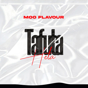 Album Tafuta Hela from Moo Flavour