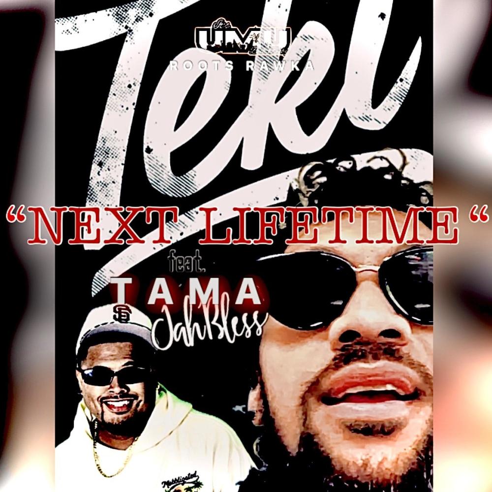 Next Lifetime (feat. Tama JahBless)