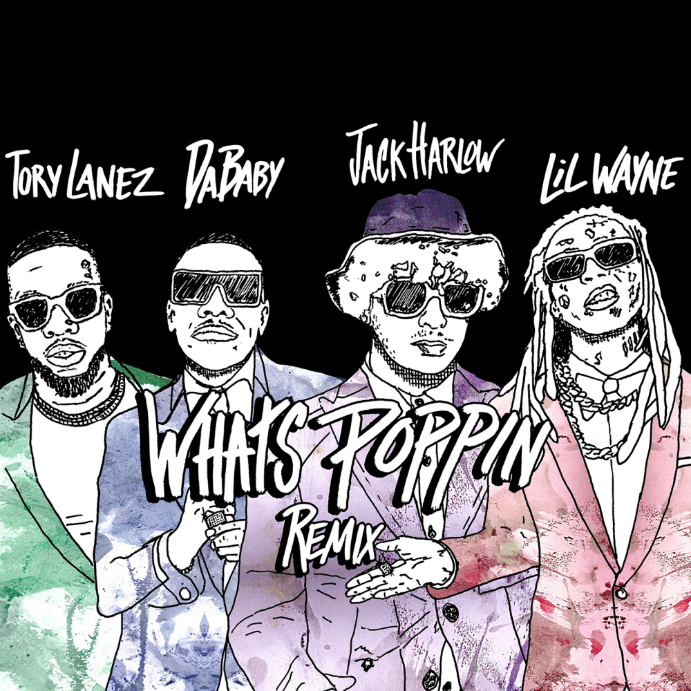 WHATS POPPIN (feat. DaBaby, Tory Lanez & Lil Wayne) (Remix) (Explicit) (Remix|Explicit)