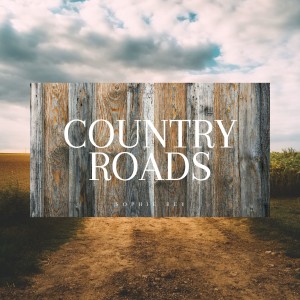 ดาวน์โหลดและฟังเพลง COUNTRY ROADS พร้อมเนื้อเพลงจาก Sophie Rey