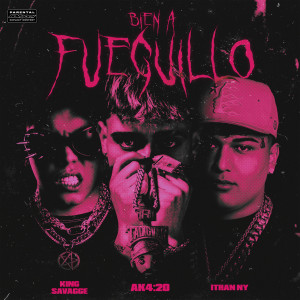 ดาวน์โหลดและฟังเพลง BIEN A FUEGUILLO (Explicit) พร้อมเนื้อเพลงจาก Ak4:20