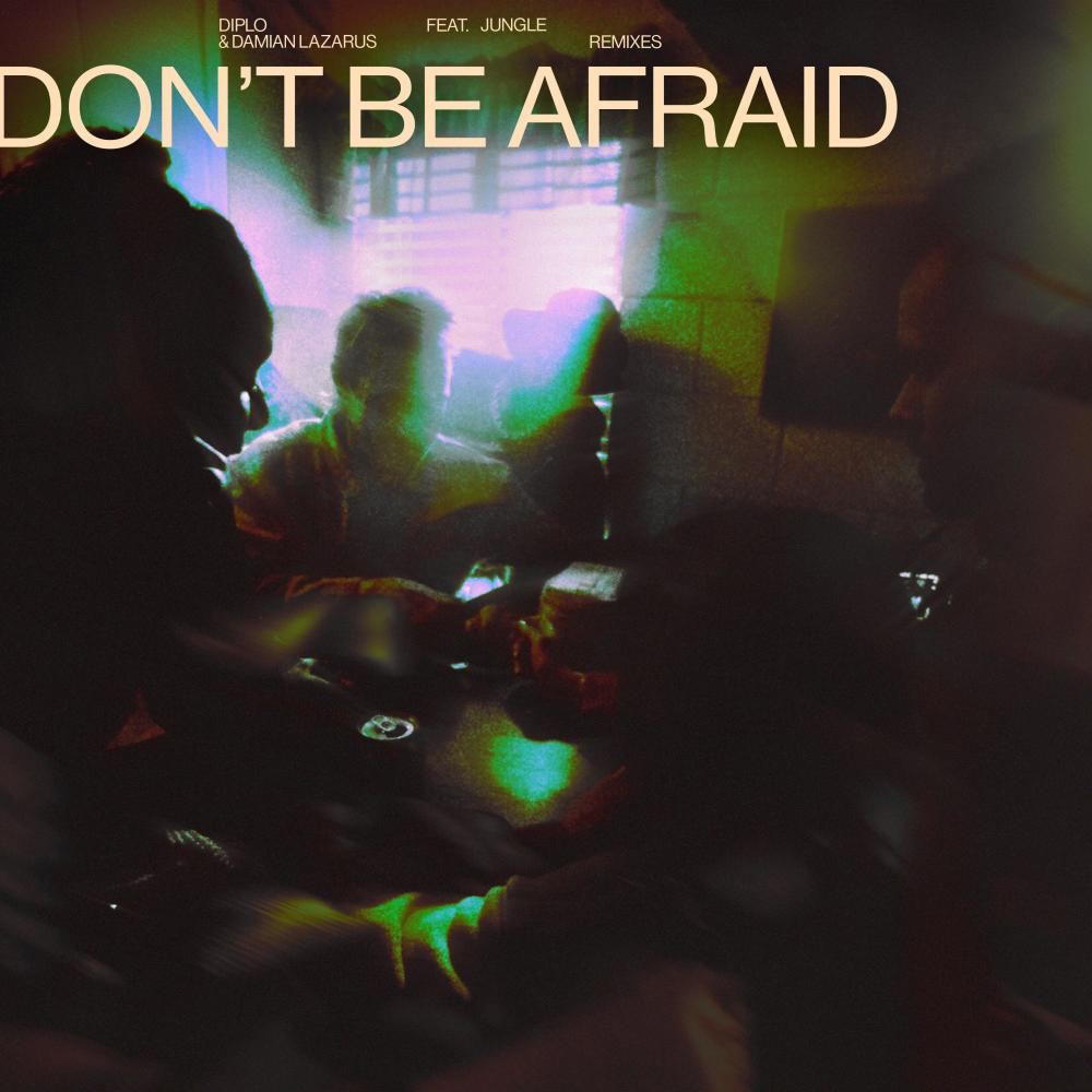 Don't Be Afraid (Blu DeTiger Remix)