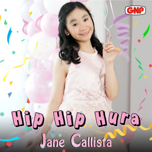 Album Hip Hip Hura oleh Jane Callista