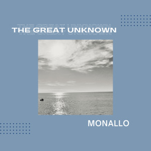 monallo的專輯The Great Unknown
