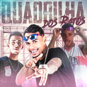 mc boyugo的專輯Quadrilha dos Ratos (Explicit)
